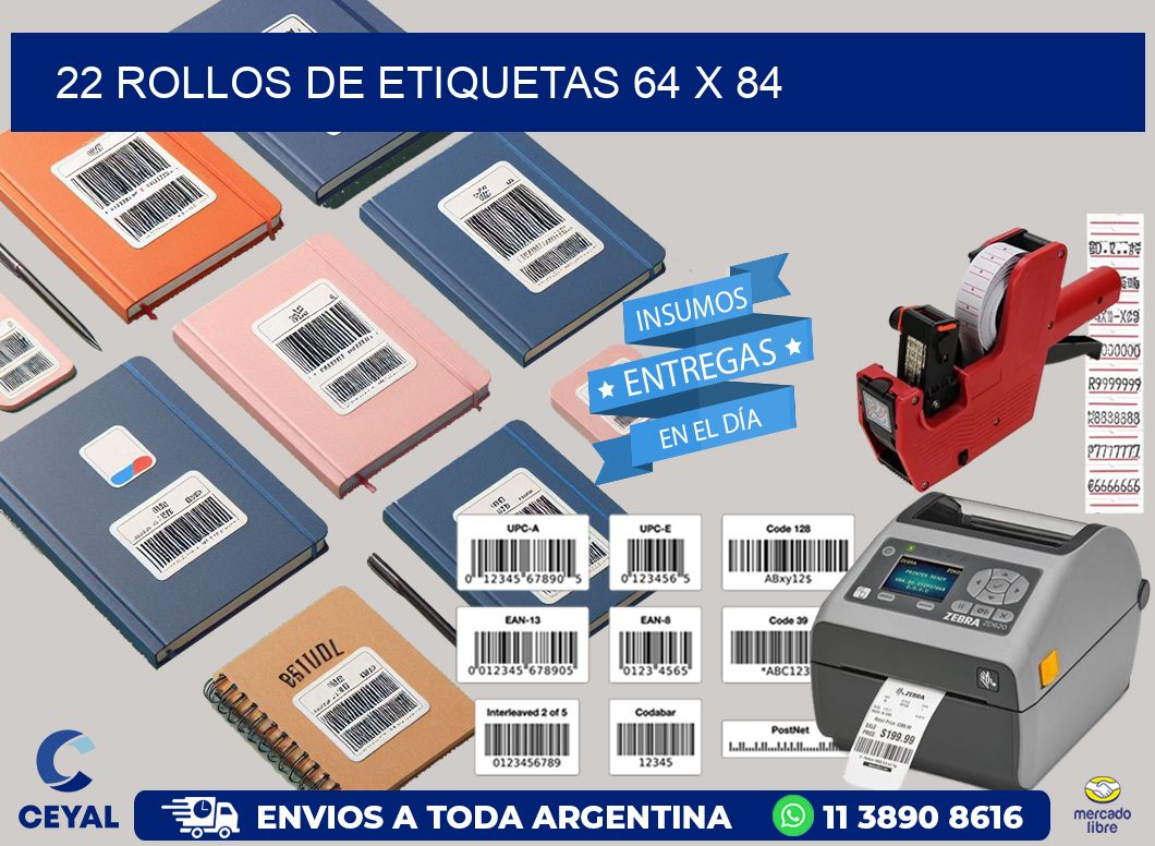 22 ROLLOS DE ETIQUETAS 64 x 84