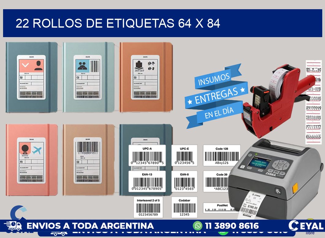 22 ROLLOS DE ETIQUETAS 64 x 84