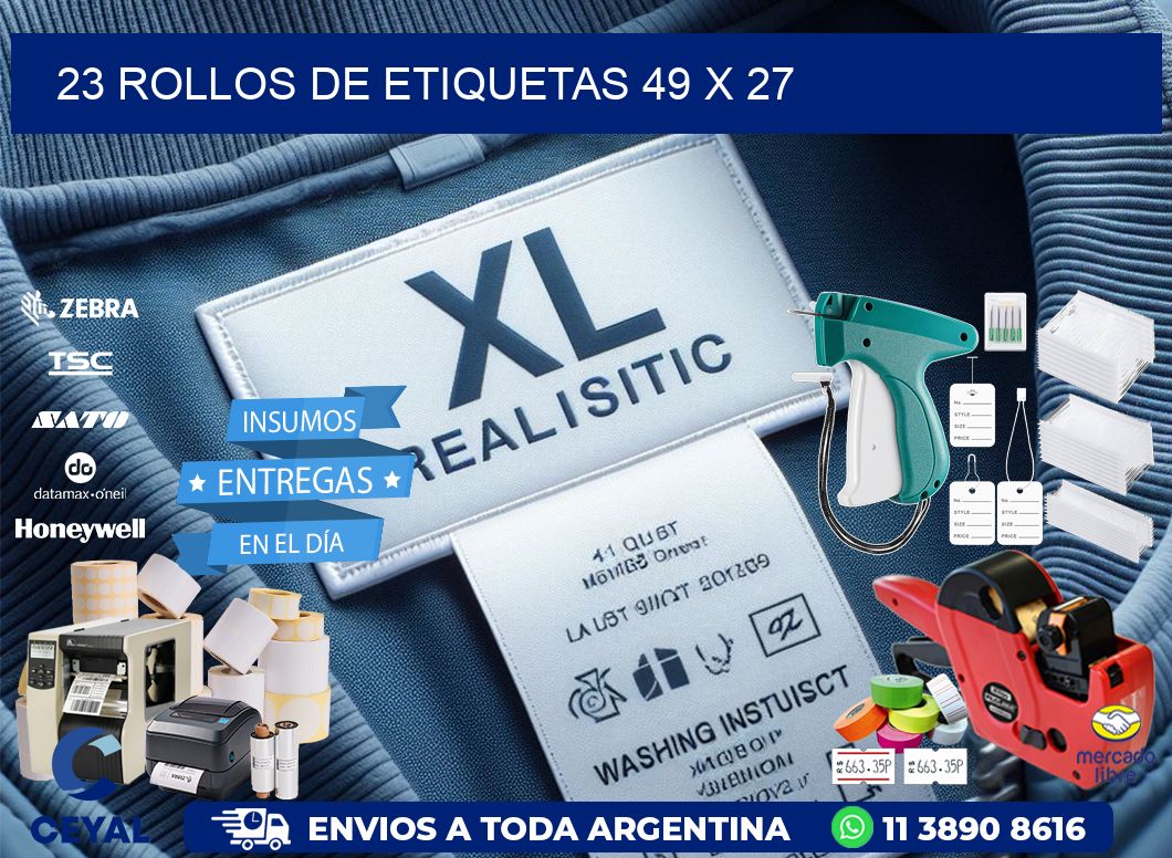 23 ROLLOS DE ETIQUETAS 49 x 27