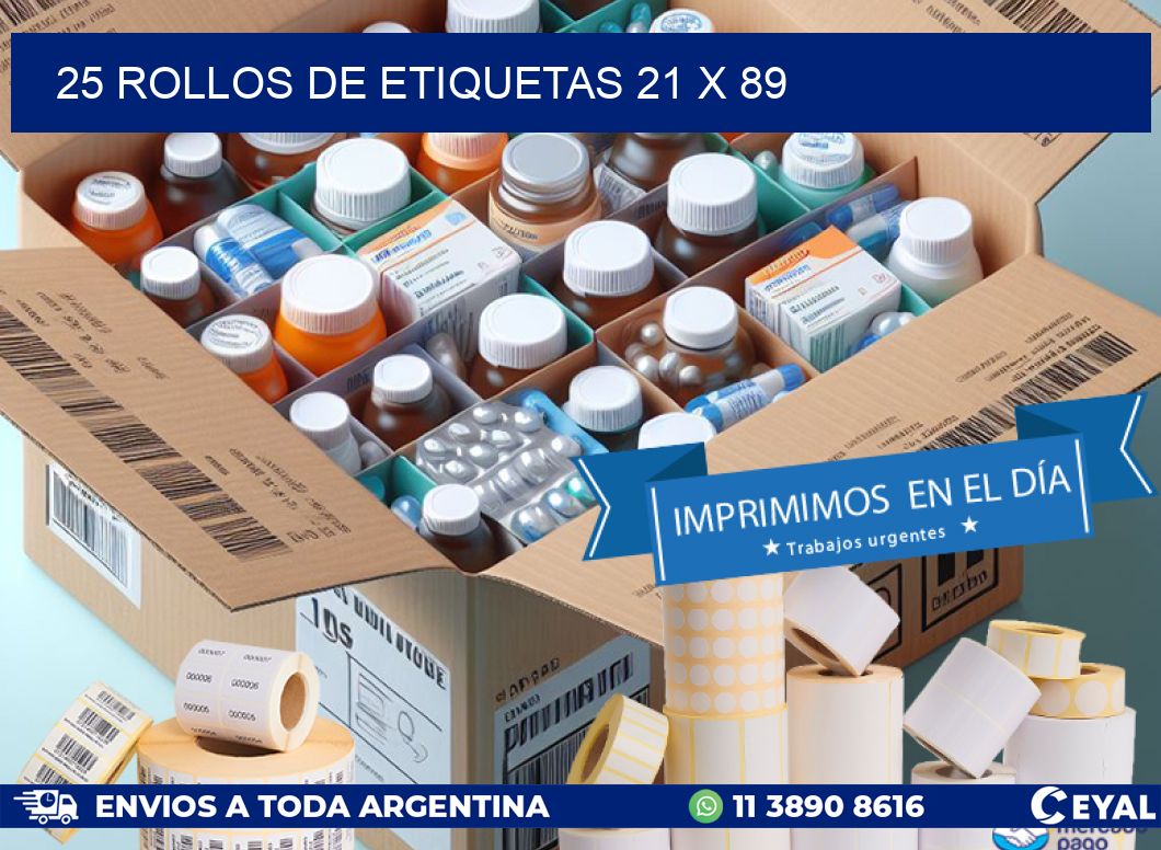 25 ROLLOS DE ETIQUETAS 21 x 89