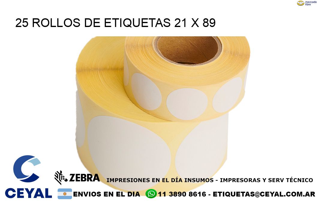 25 ROLLOS DE ETIQUETAS 21 x 89