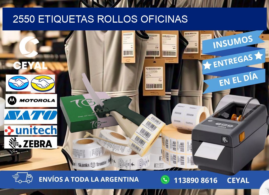 2550 etiquetas rollos OFICINAS