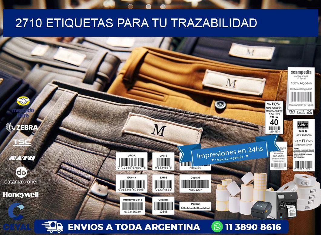 2710 etiquetas para tu trazabilidad