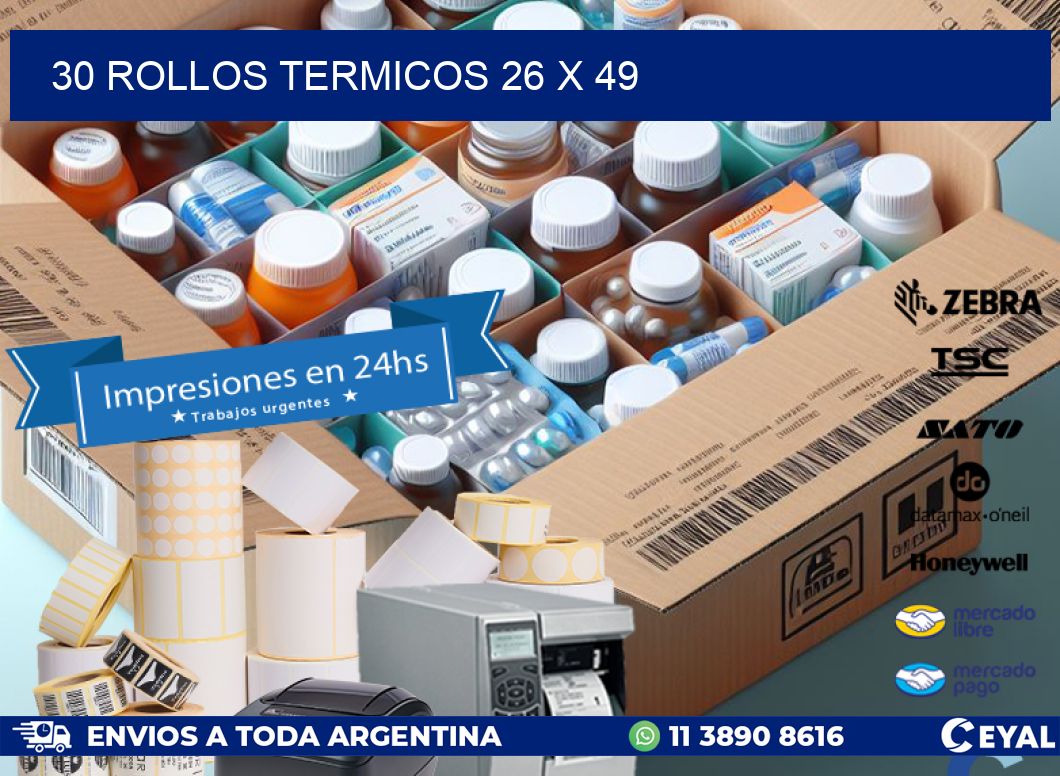 30 ROLLOS TERMICOS 26 x 49