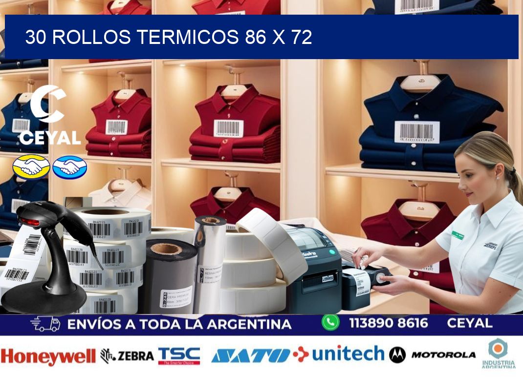 30 ROLLOS TERMICOS 86 x 72