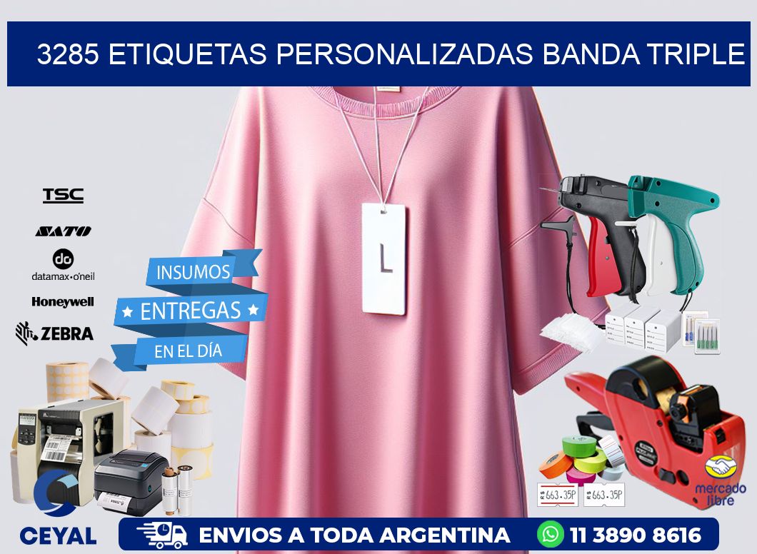 3285 Etiquetas personalizadas banda triple
