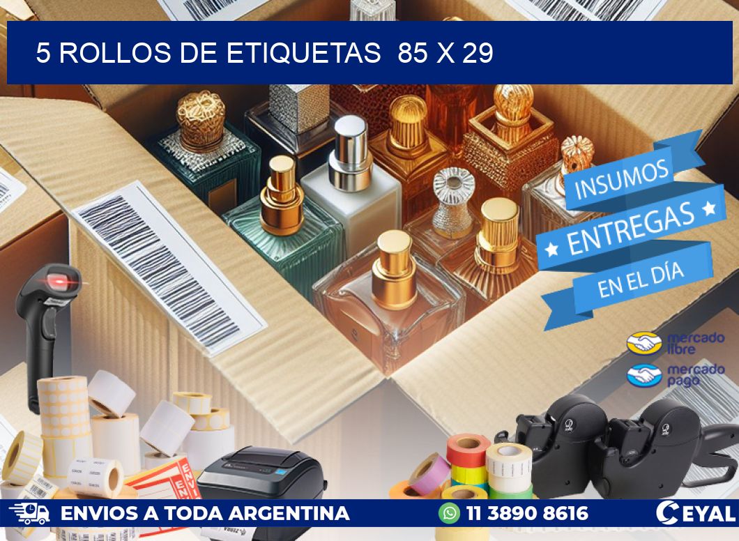 5 ROLLOS DE ETIQUETAS  85 x 29
