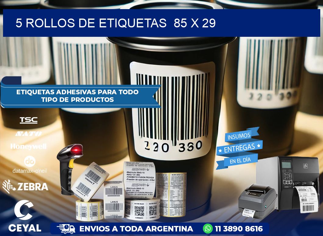 5 ROLLOS DE ETIQUETAS  85 x 29