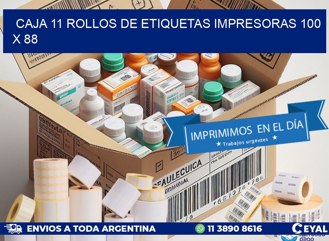 CAJA 11 ROLLOS DE ETIQUETAS IMPRESORAS 100 x 88