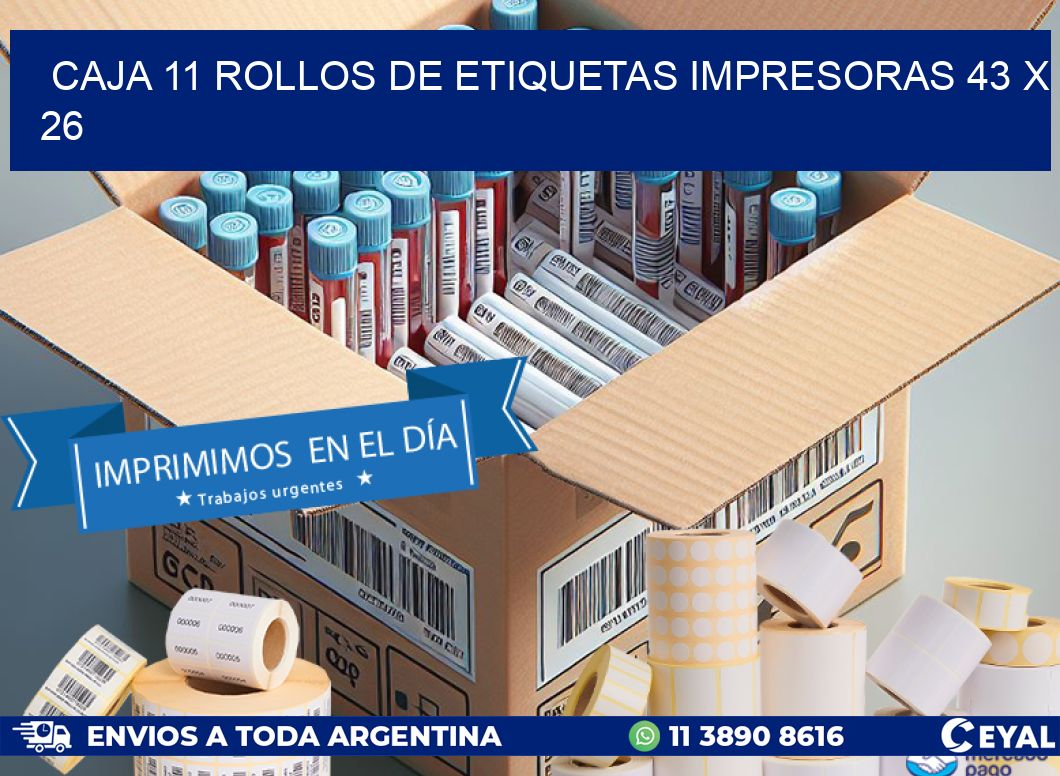 CAJA 11 ROLLOS DE ETIQUETAS IMPRESORAS 43 x 26