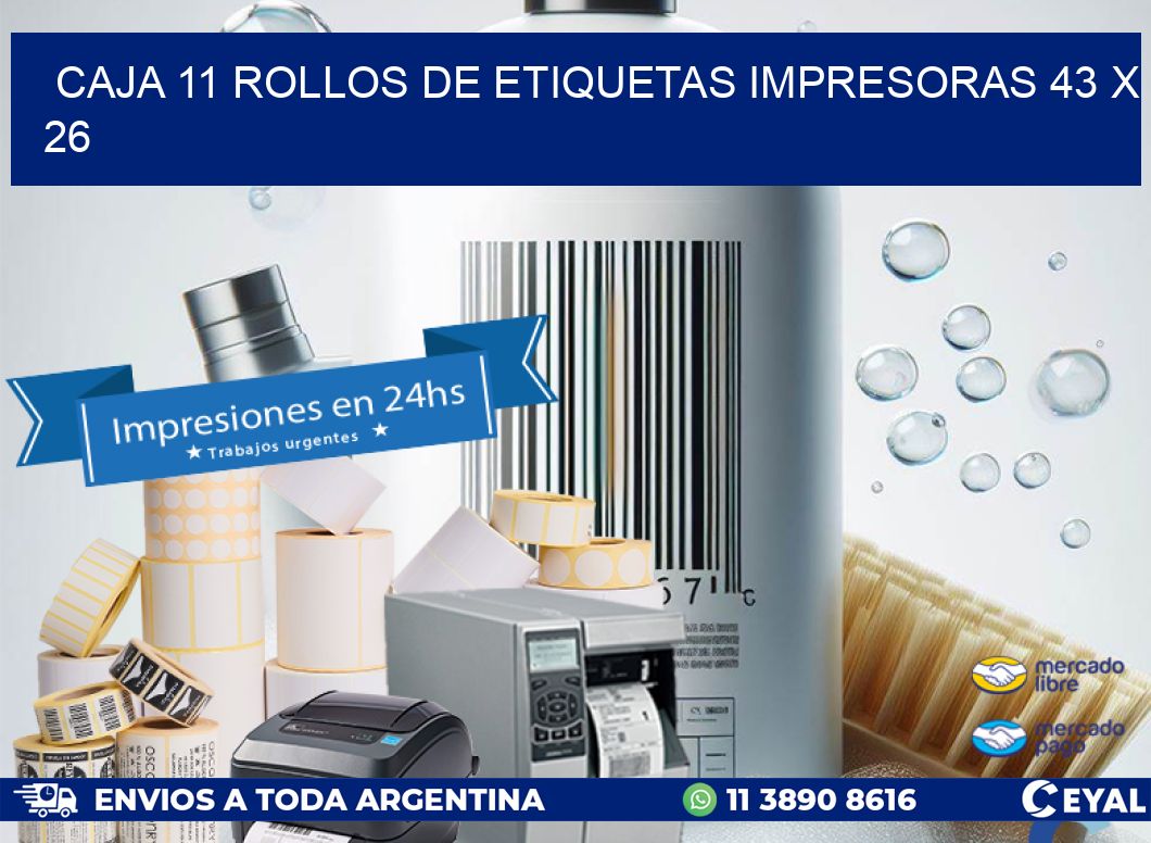 CAJA 11 ROLLOS DE ETIQUETAS IMPRESORAS 43 x 26