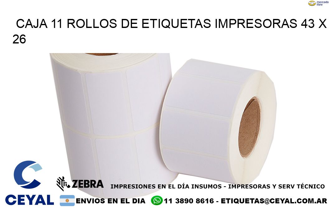 CAJA 11 ROLLOS DE ETIQUETAS IMPRESORAS 43 x 26