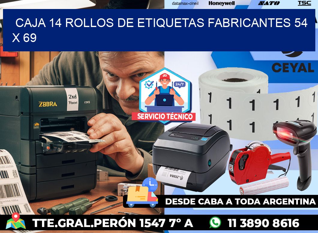CAJA 14 ROLLOS DE ETIQUETAS FABRICANTES 54 x 69