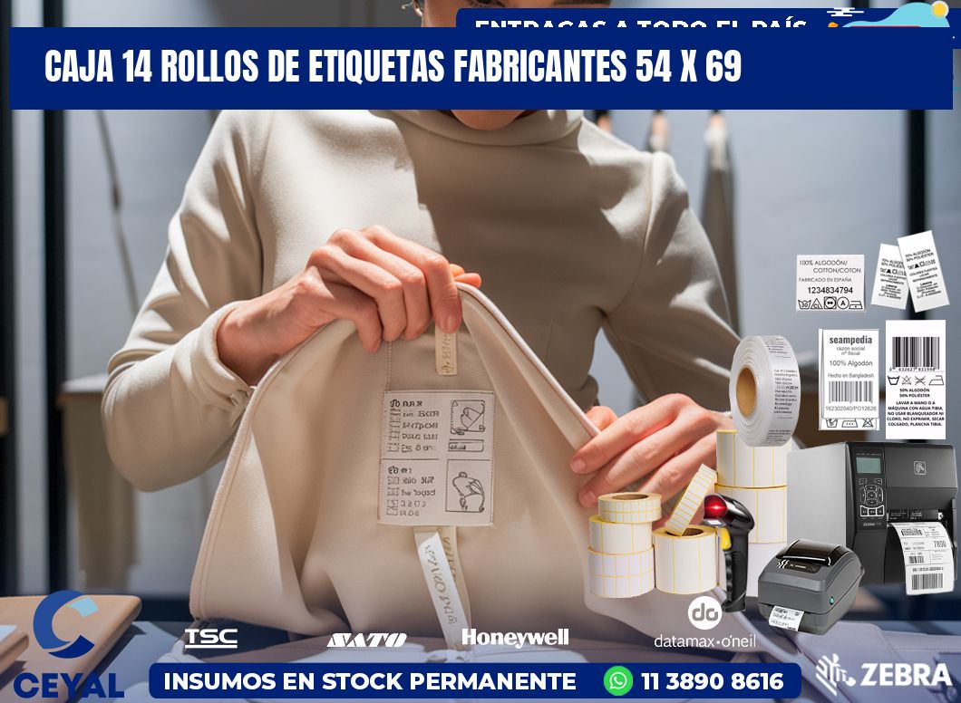 CAJA 14 ROLLOS DE ETIQUETAS FABRICANTES 54 x 69