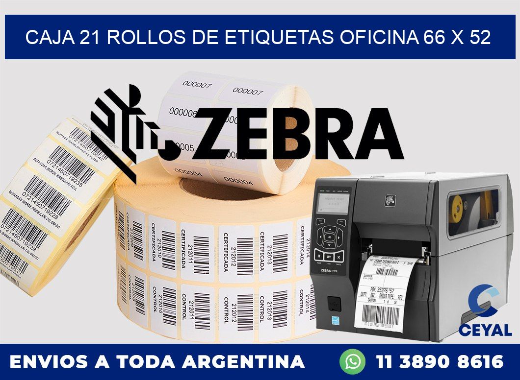 CAJA 21 ROLLOS DE ETIQUETAS OFICINA 66 x 52