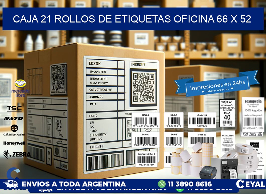 CAJA 21 ROLLOS DE ETIQUETAS OFICINA 66 x 52
