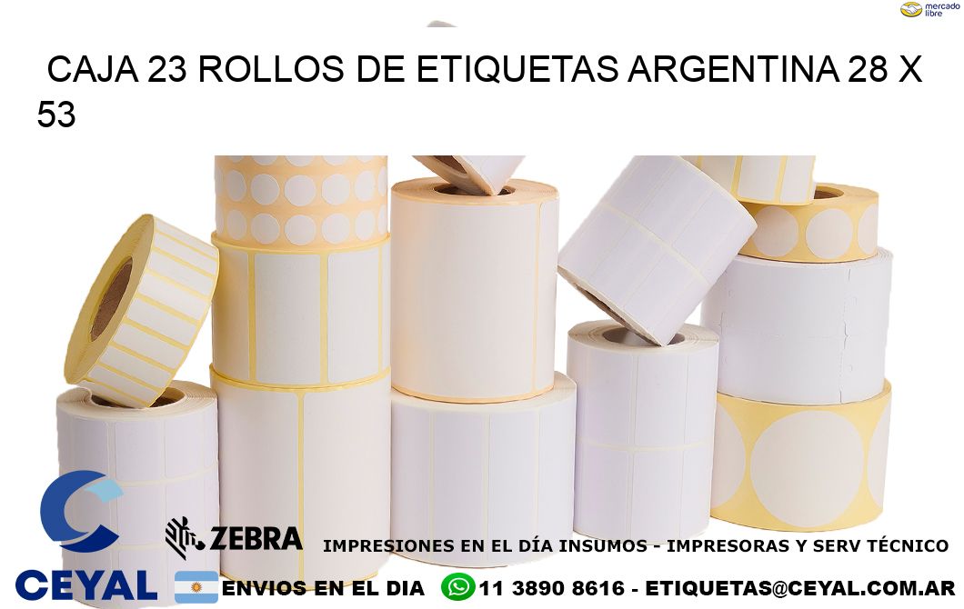 CAJA 23 ROLLOS DE ETIQUETAS ARGENTINA 28 x 53