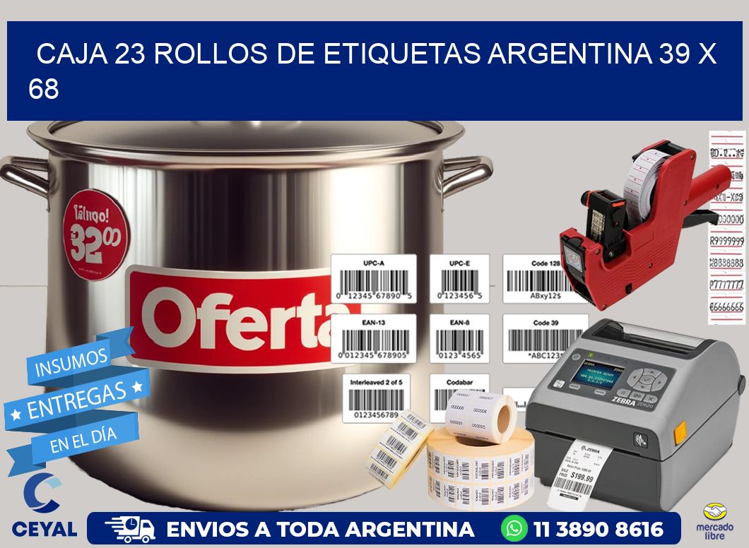 CAJA 23 ROLLOS DE ETIQUETAS ARGENTINA 39 x 68