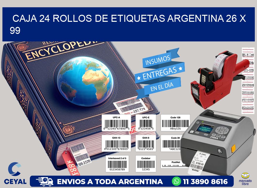 CAJA 24 ROLLOS DE ETIQUETAS ARGENTINA 26 x 99