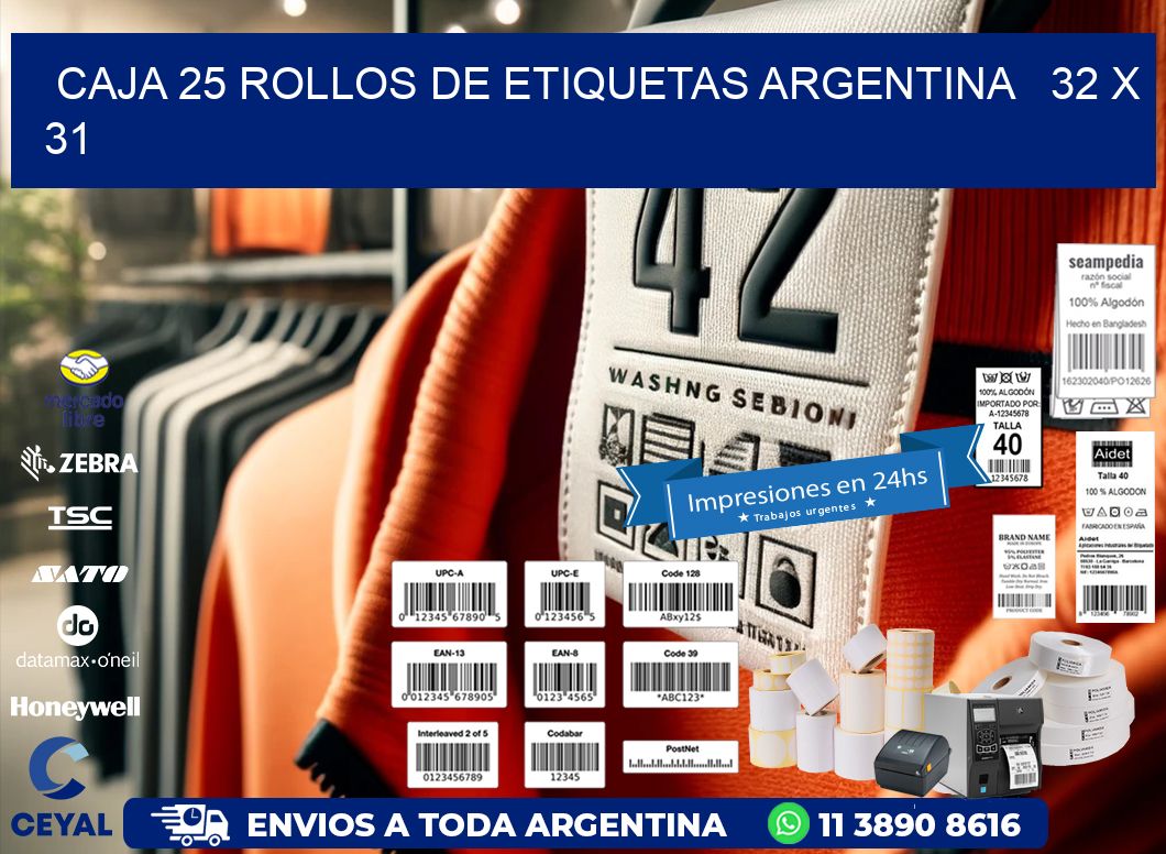 CAJA 25 ROLLOS DE ETIQUETAS ARGENTINA   32 x 31