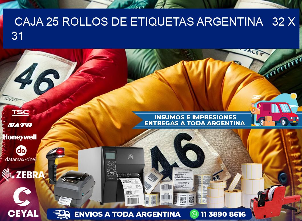 CAJA 25 ROLLOS DE ETIQUETAS ARGENTINA   32 x 31