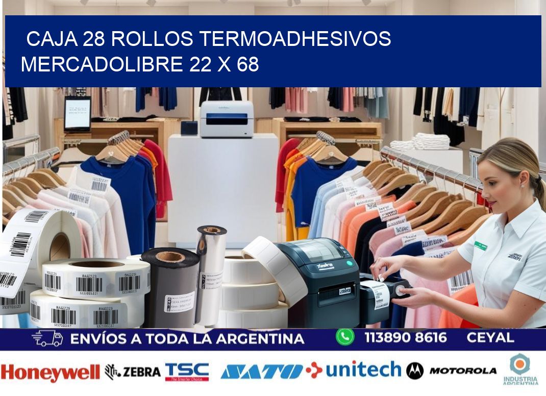 CAJA 28 ROLLOS TERMOADHESIVOS MERCADOLIBRE 22 x 68