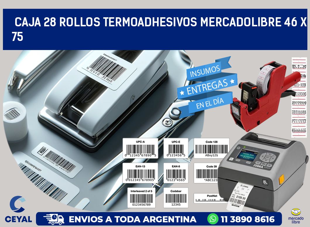 CAJA 28 ROLLOS TERMOADHESIVOS MERCADOLIBRE 46 x 75