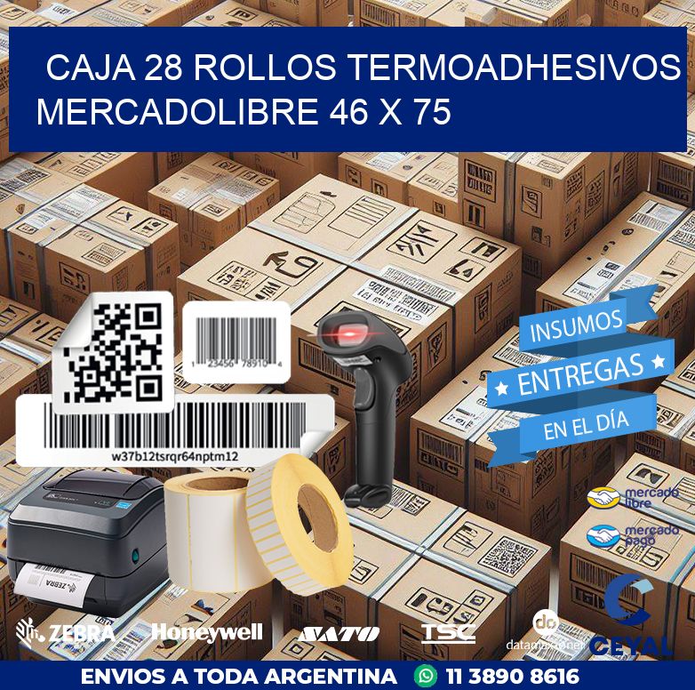 CAJA 28 ROLLOS TERMOADHESIVOS MERCADOLIBRE 46 x 75