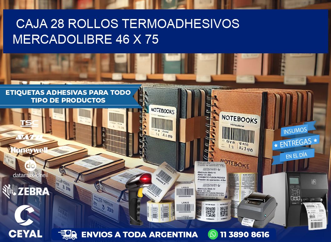 CAJA 28 ROLLOS TERMOADHESIVOS MERCADOLIBRE 46 x 75