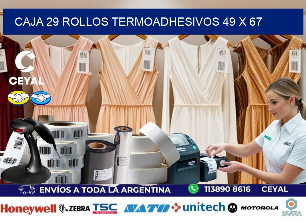 CAJA 29 ROLLOS TERMOADHESIVOS 49 x 67