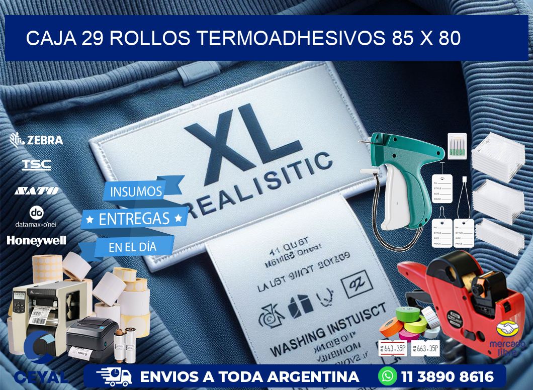 CAJA 29 ROLLOS TERMOADHESIVOS 85 x 80