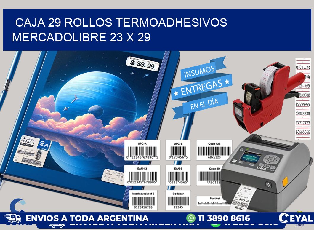 CAJA 29 ROLLOS TERMOADHESIVOS MERCADOLIBRE 23 x 29