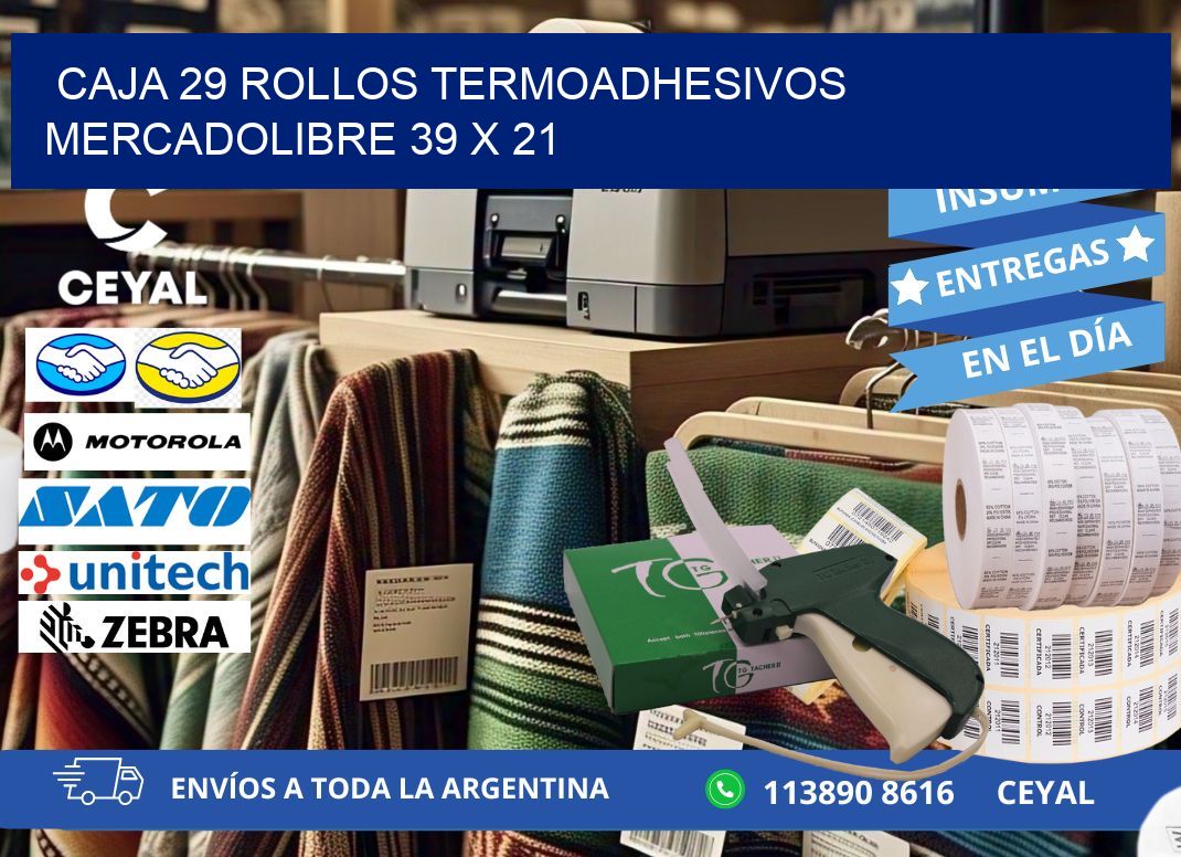 CAJA 29 ROLLOS TERMOADHESIVOS MERCADOLIBRE 39 x 21