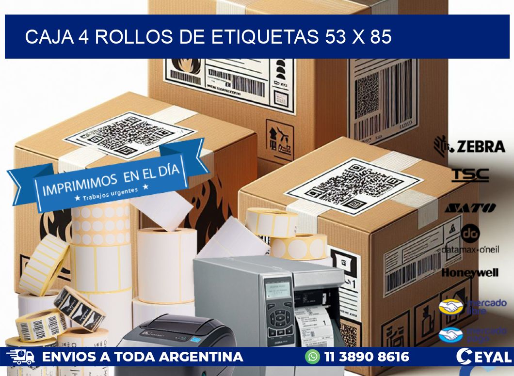 CAJA 4 ROLLOS DE ETIQUETAS 53 x 85