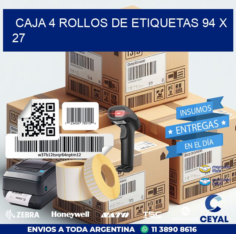 CAJA 4 ROLLOS DE ETIQUETAS 94 x 27