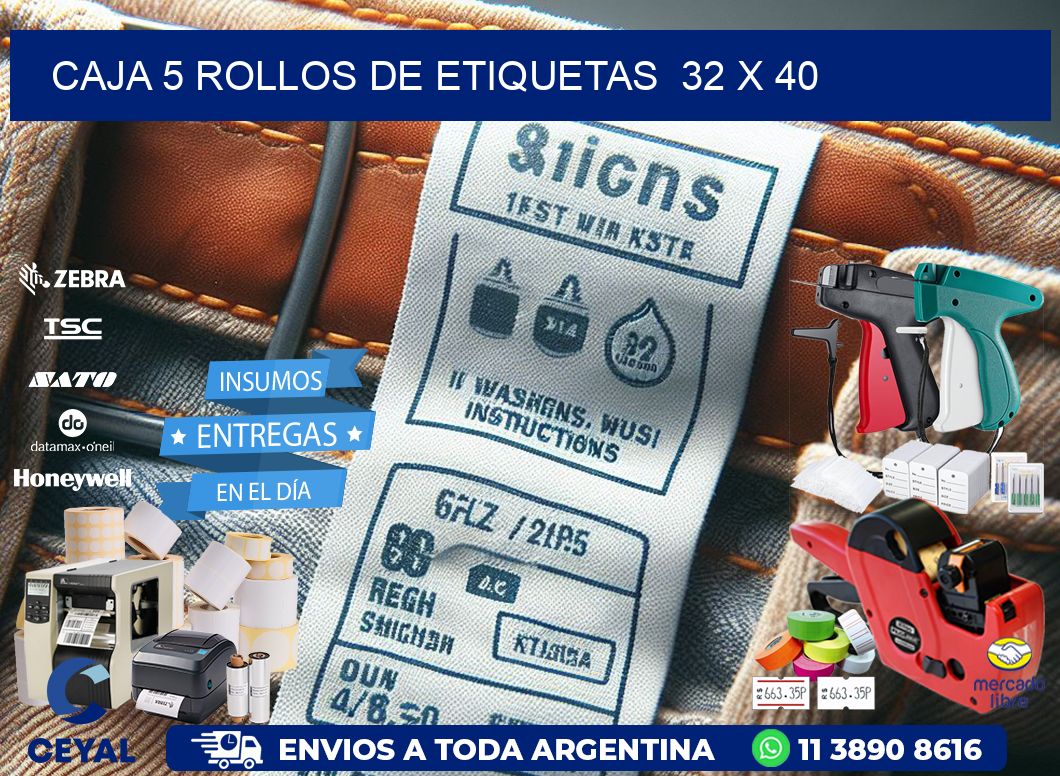 CAJA 5 ROLLOS DE ETIQUETAS  32 x 40
