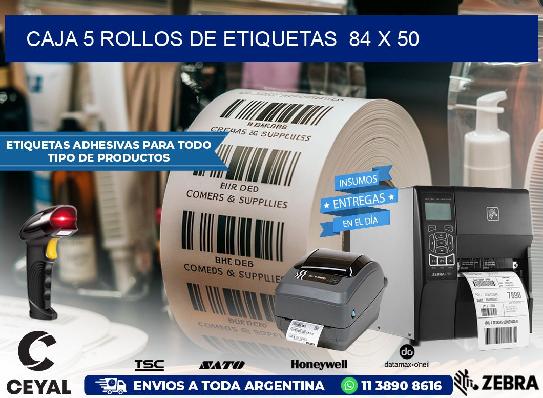 CAJA 5 ROLLOS DE ETIQUETAS  84 x 50