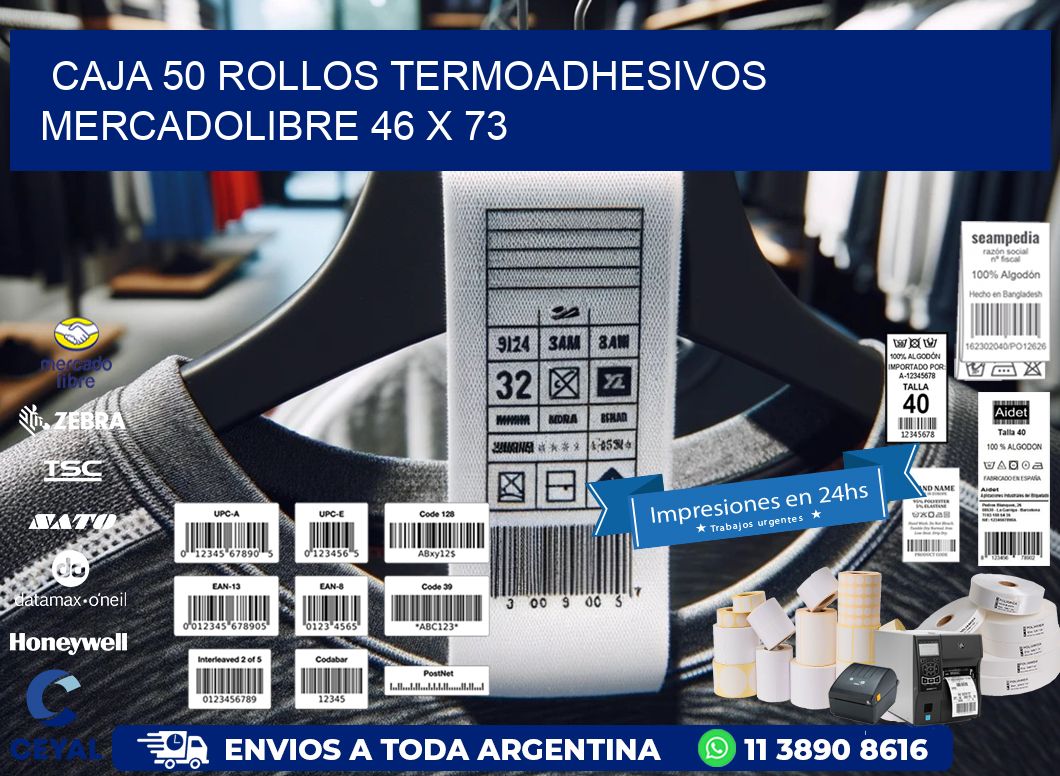 CAJA 50 ROLLOS TERMOADHESIVOS MERCADOLIBRE 46 x 73