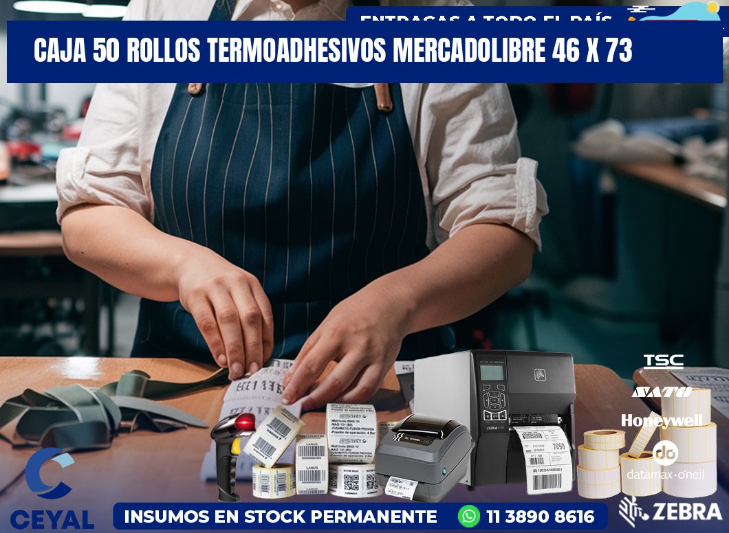 CAJA 50 ROLLOS TERMOADHESIVOS MERCADOLIBRE 46 x 73