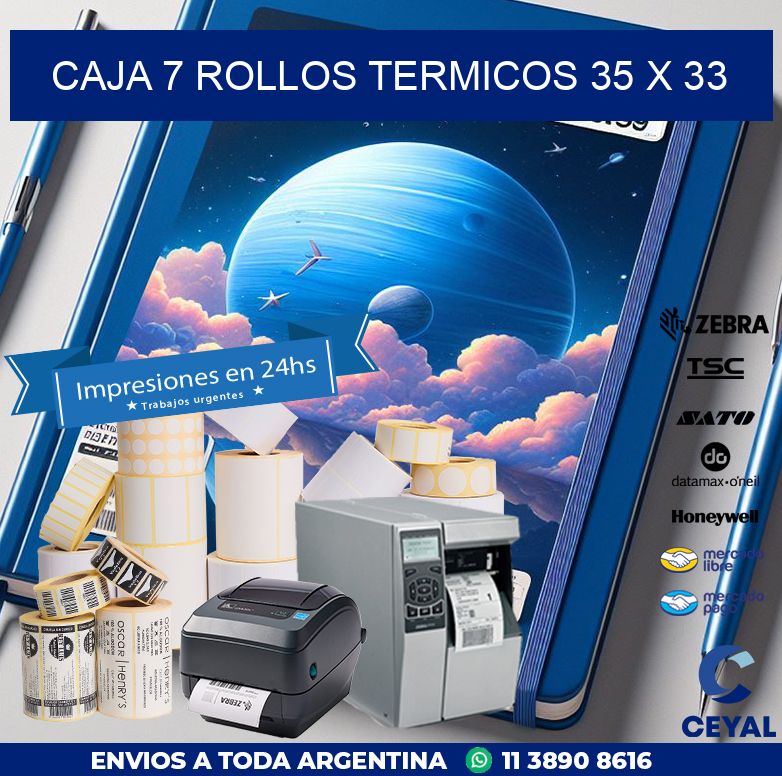 CAJA 7 ROLLOS TERMICOS 35 x 33