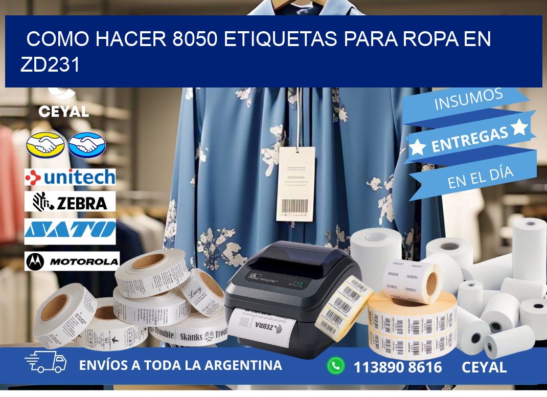 Como hacer 8050 etiquetas para ropa en zd231