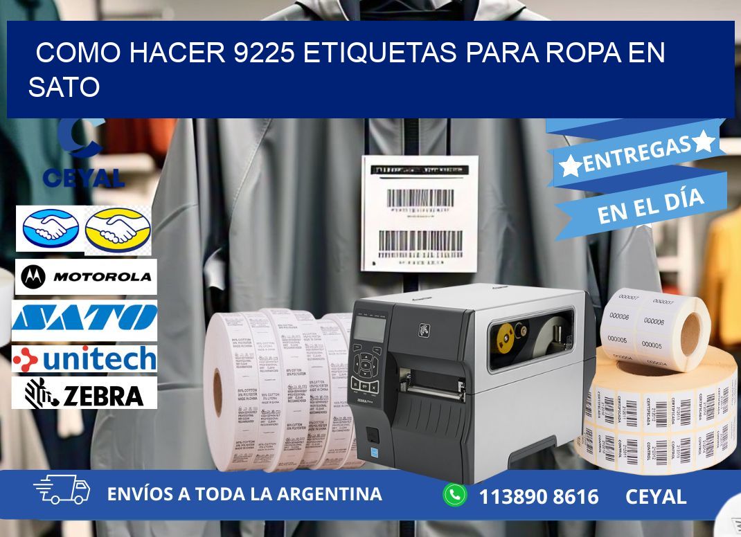 Como hacer 9225 etiquetas para ropa en sato