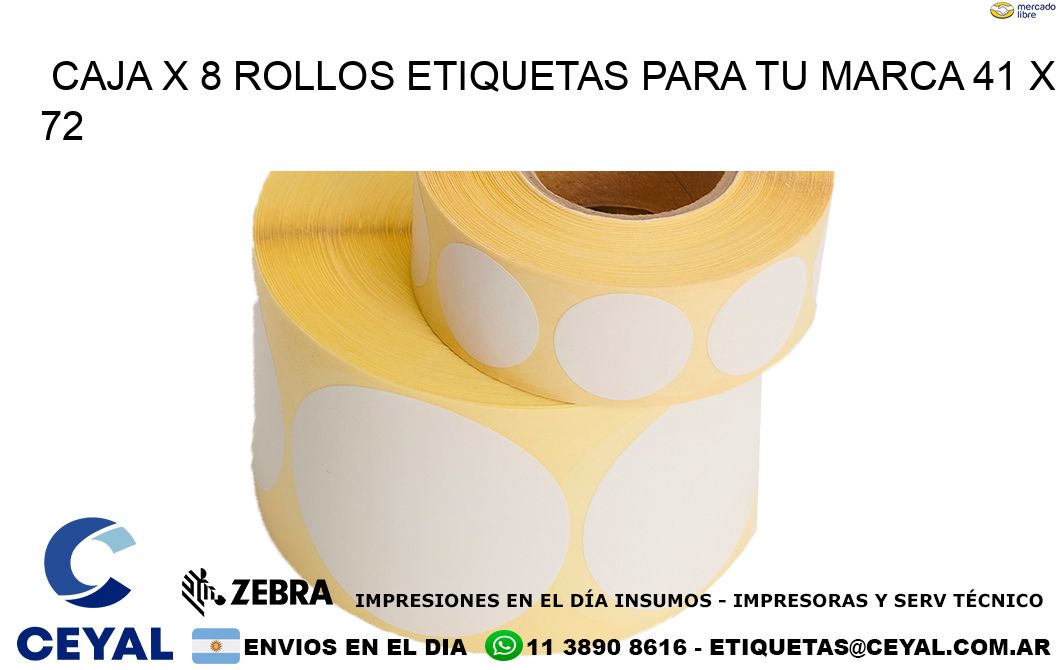 Caja X 8 Rollos Etiquetas para tu marca 41 x 72