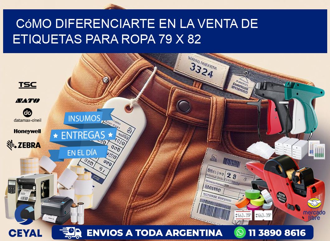 Cómo Diferenciarte en la Venta de Etiquetas para Ropa 79 x 82