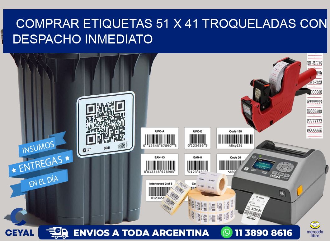 Comprar etiquetas 51 x 41 troqueladas con despacho inmediato