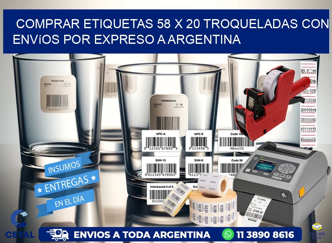 Comprar etiquetas 58 x 20 troqueladas con envíos por expreso a Argentina