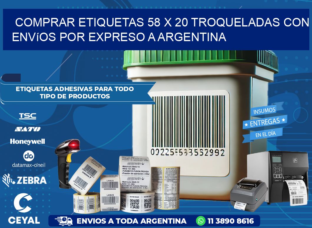 Comprar etiquetas 58 x 20 troqueladas con envíos por expreso a Argentina