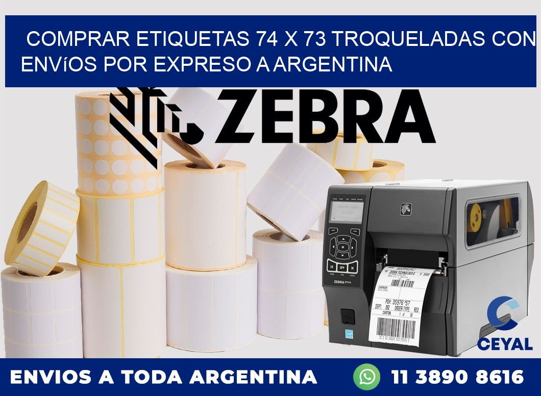 Comprar etiquetas 74 x 73 troqueladas con envíos por expreso a Argentina