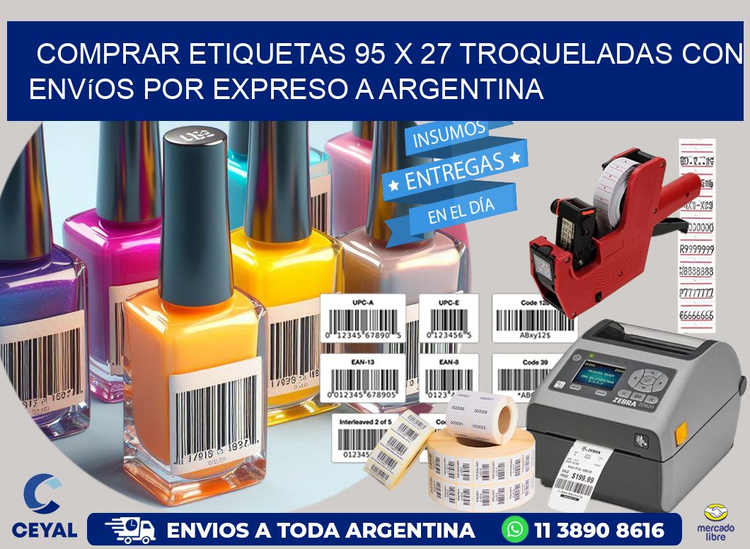 Comprar etiquetas 95 x 27 troqueladas con envíos por expreso a Argentina