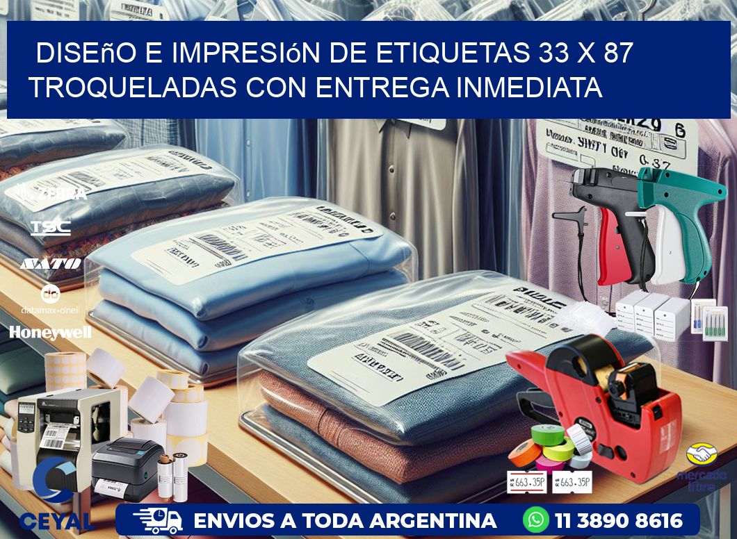Diseño e impresión de etiquetas 33 x 87 troqueladas con entrega inmediata